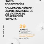 Hasta encontrarles: Conmemoración del día internacional de las víctimas de desaparición forzada