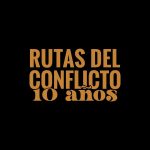 Festival Periodistico Rutas del conflicto 10 años