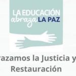 Webinar: Jornada la escuela abraza la justicia y la restauración